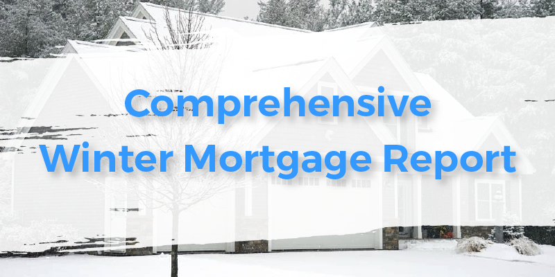 Homeseed Comprehensive Winter Mortgage Report