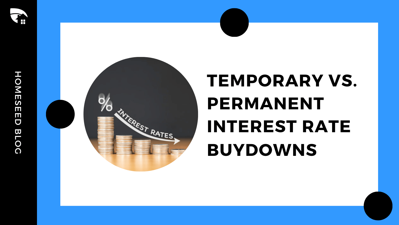 Temporary Vs. Permanent Buydowns
